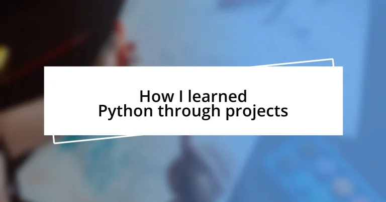 How I learned Python through projects